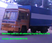 Wanted ashok leyland 6wheeler lorry with container body